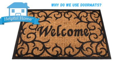 Why do we have Doormats?